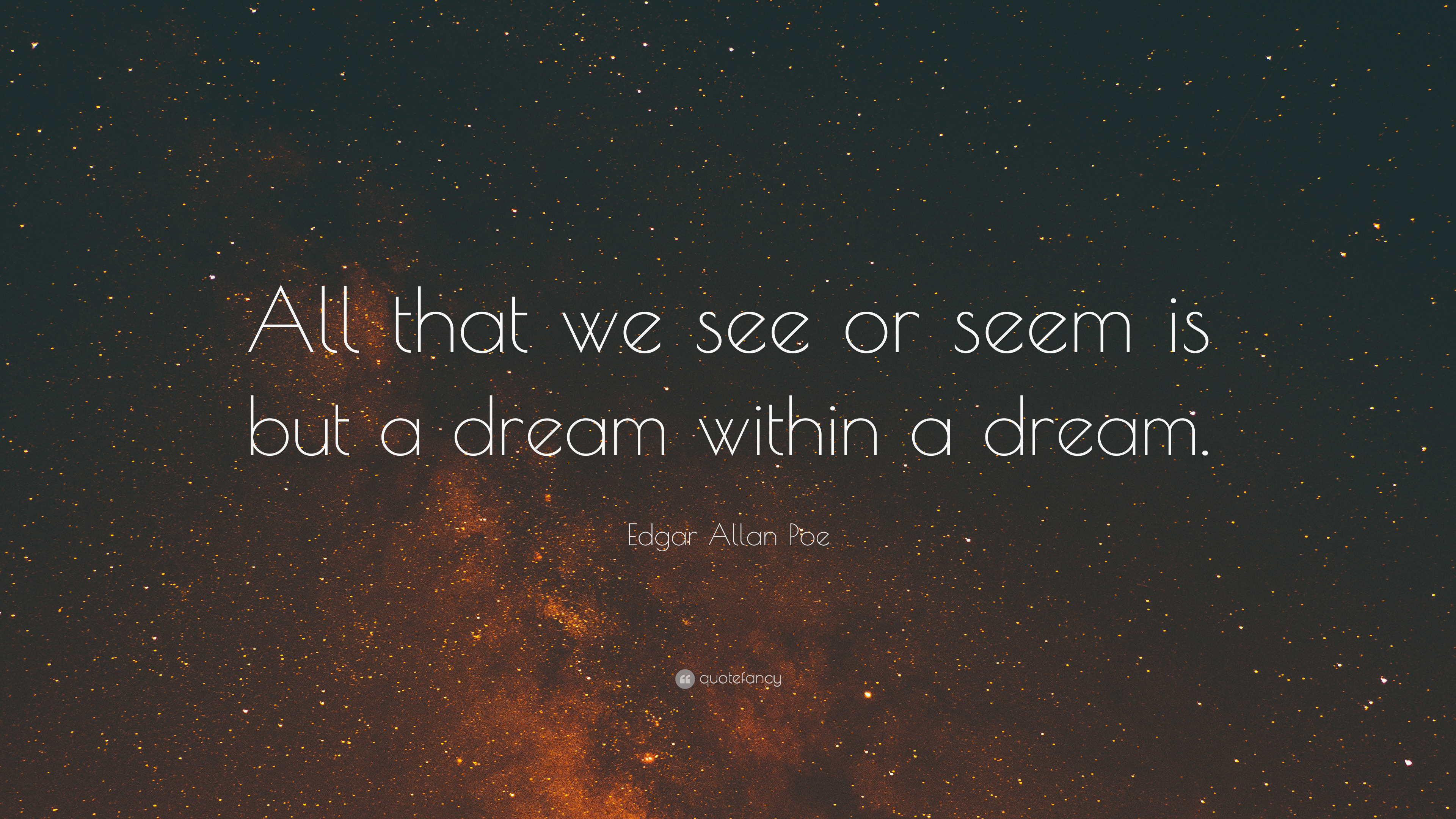 See you seem. Edgar Allan POE. Edgar POE quotes. Edgar Allan POE quotes.