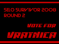 VOTE for VRATNICA @ Round 2 of 'Selo Survivor 2008'