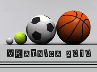Mayday Sports Tournament 'VRATNICA 2010': Football and Basketball