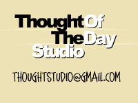 Thought of the day Studio