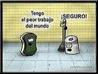 Imam najgori posao na svijetu.
- Da, sigurno!!!-